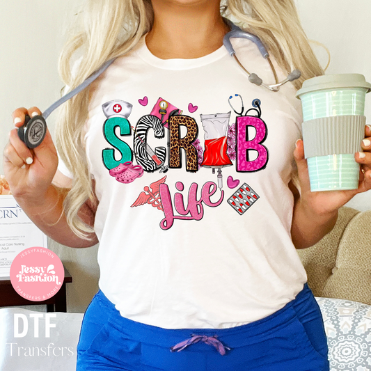 Scrub Life DTF Shirt Transfer