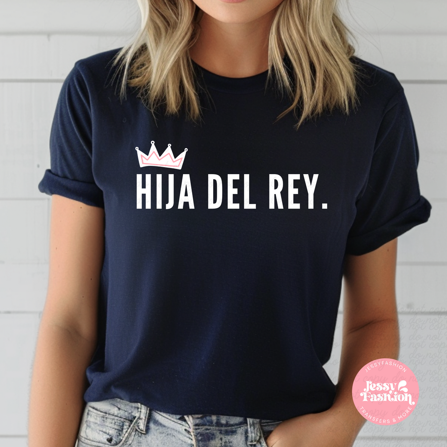 Hija del Rey DTF Shirt Transfer