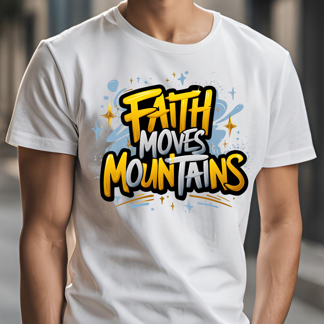 Faith Moves Mountains DTF Shirt Transfer