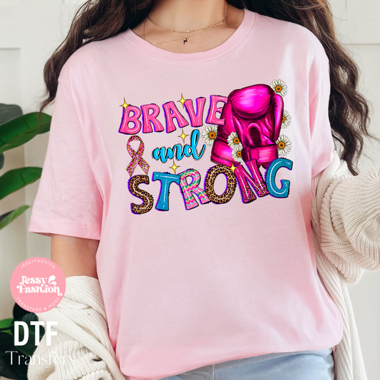 Brave and Strong DTF Shirt Transfer