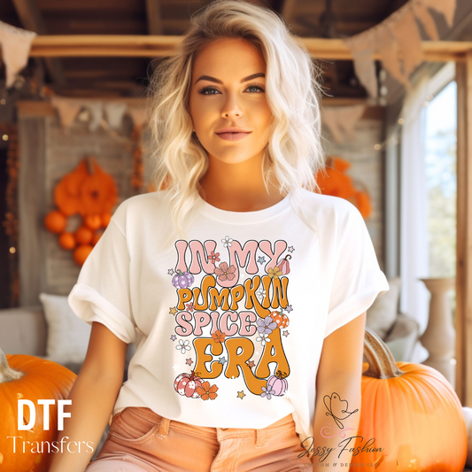 In my pumpkin spice Era DTF Shirt transfer