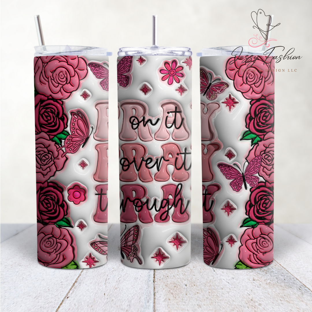 Pink Pray Roses inflated Tumbler