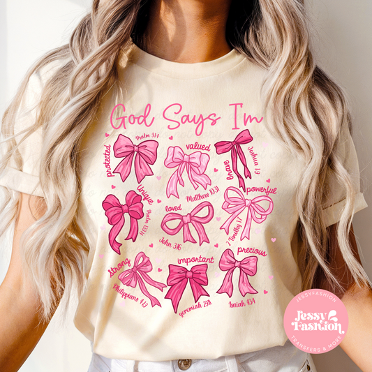 God says I'm pink bow DTF Shirt Transfer