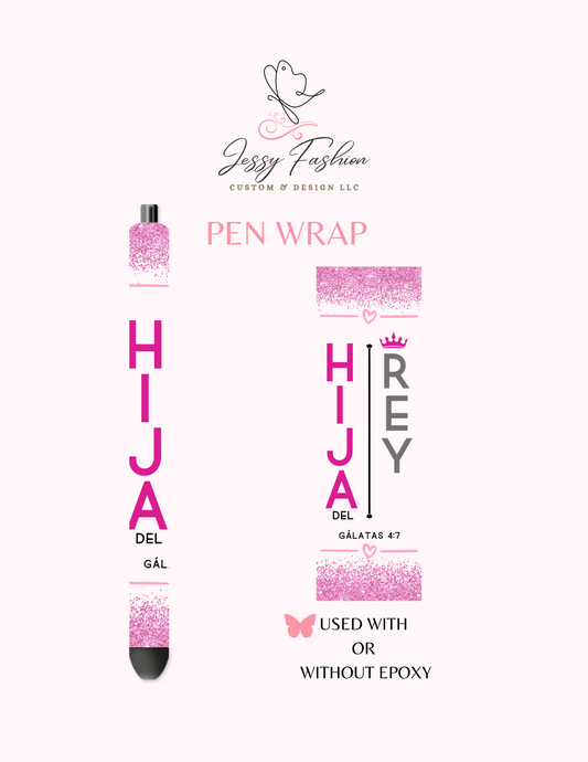 Hija del Rey UV DTF PEN WRAP