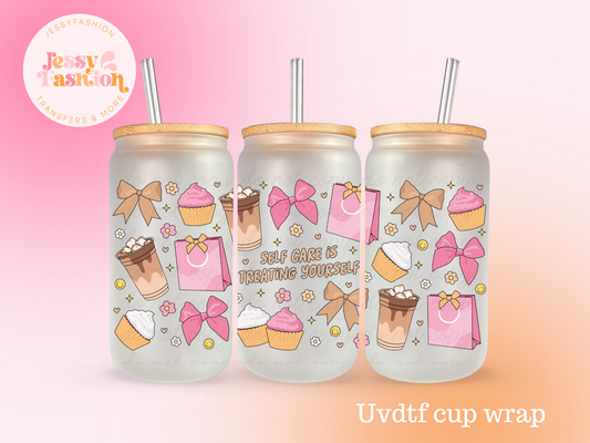 Self care is treating your yourself UV DTF CUP WRAP