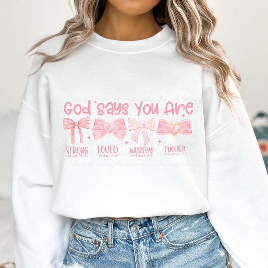 Pink and bow God says you are.. Dtf Shirt Transfer