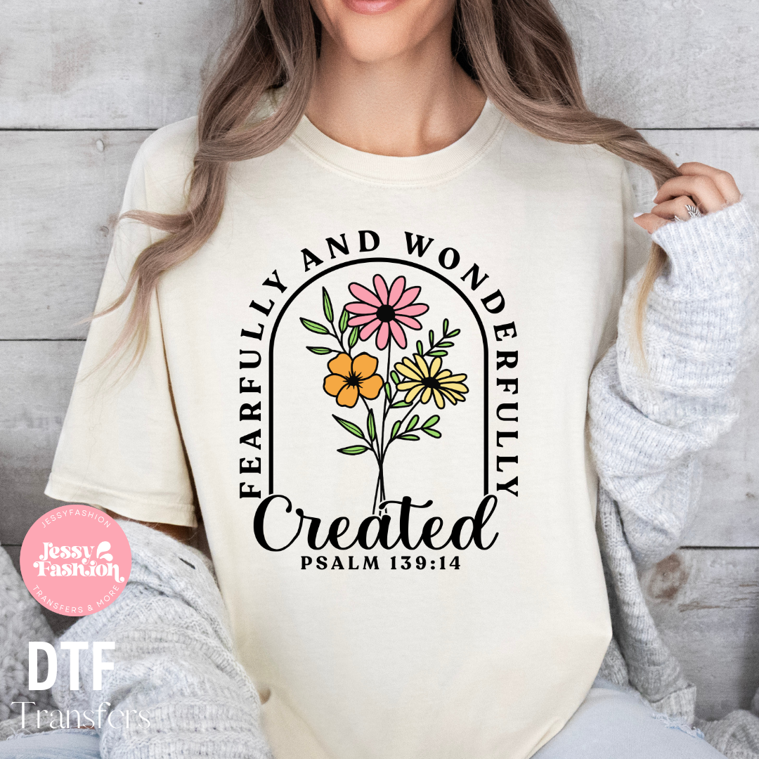 Fearfully and Wonderfully Created DTF Shirt Transfer