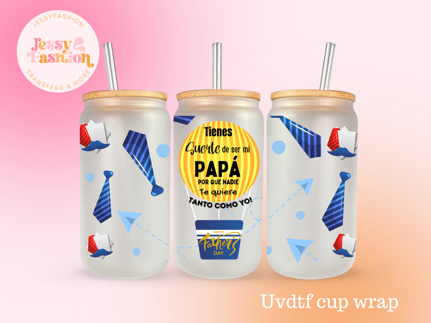 Tienes suerte de ser mi papá UV DTF CUP WRAP