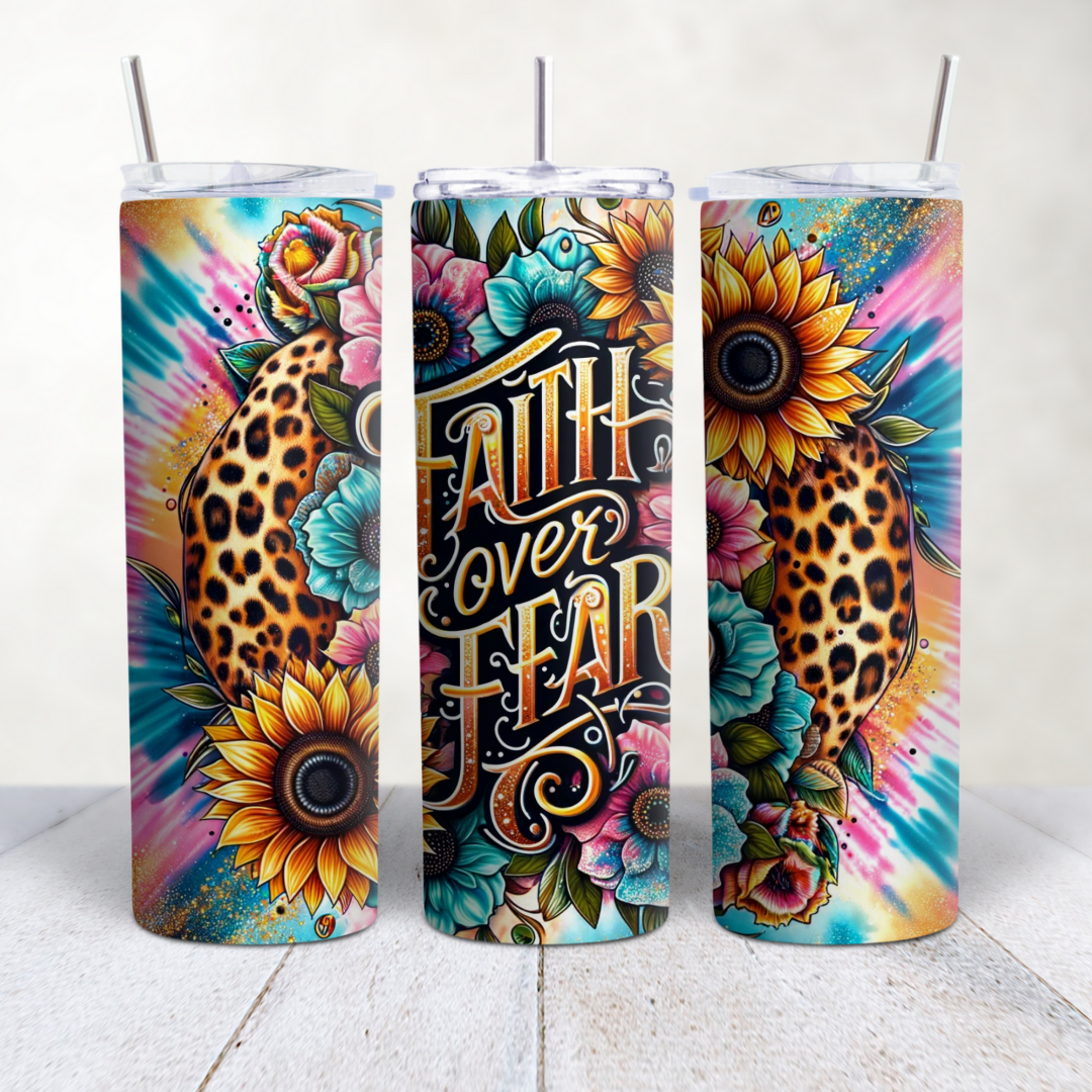 Faith over Fear Sublimation transfer