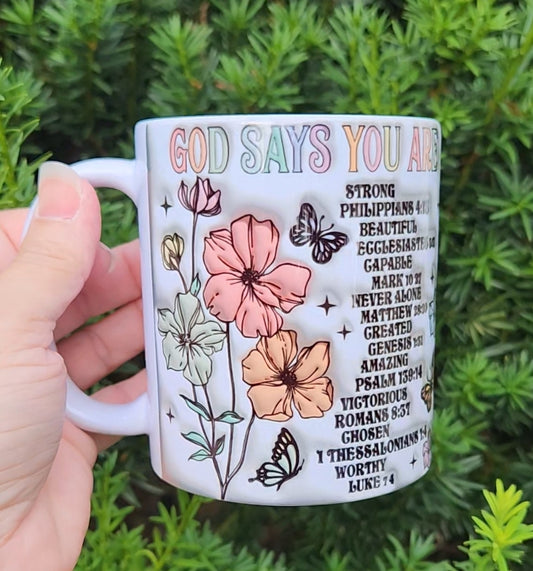 God Said you are... Mug