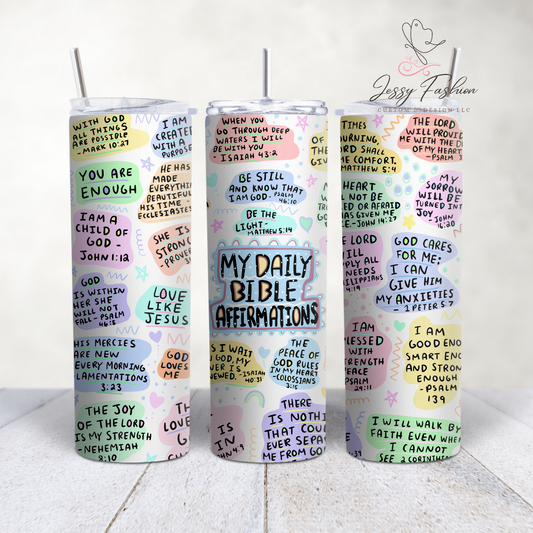 My daily bible affirmation tumbler